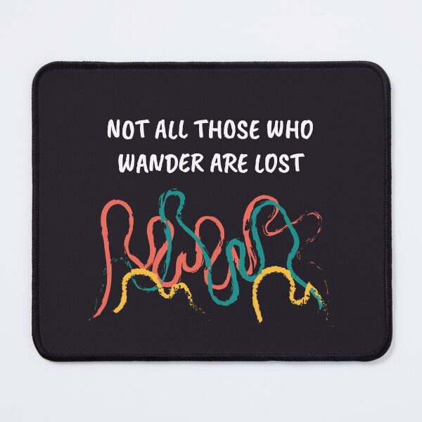 Item preview, Not all those who wander are lost designed and sold by MintPattern.