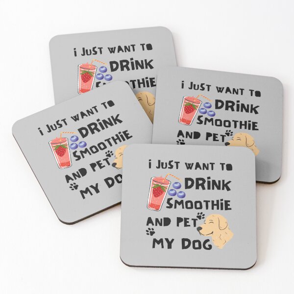 Item preview, I Just Want To Drink Smoothie And Pet My Dog designed and sold by BronikowskiART.