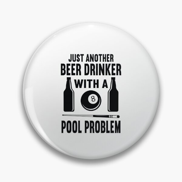 Item preview, Just Another Beer Drinker With Pool Problem Funny Pool Players  Billiards Gift designed and sold by sols.