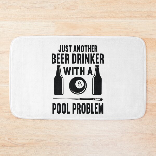 Item preview, Just Another Beer Drinker With Pool Problem Funny Pool Players  Billiards Gift designed and sold by sols.