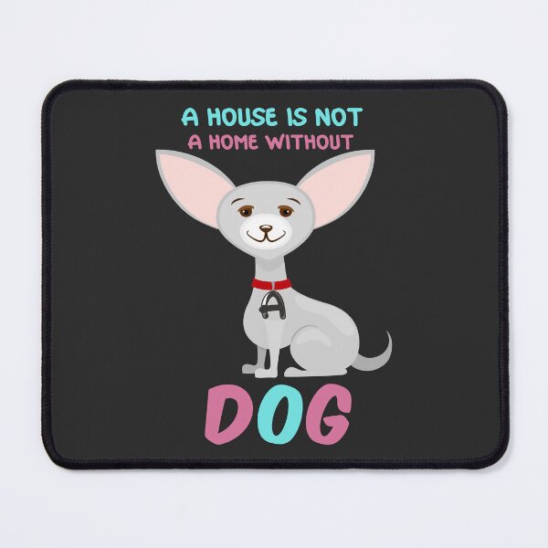 Item preview, A house is not a home without a dog designed and sold by Lamassatshop.