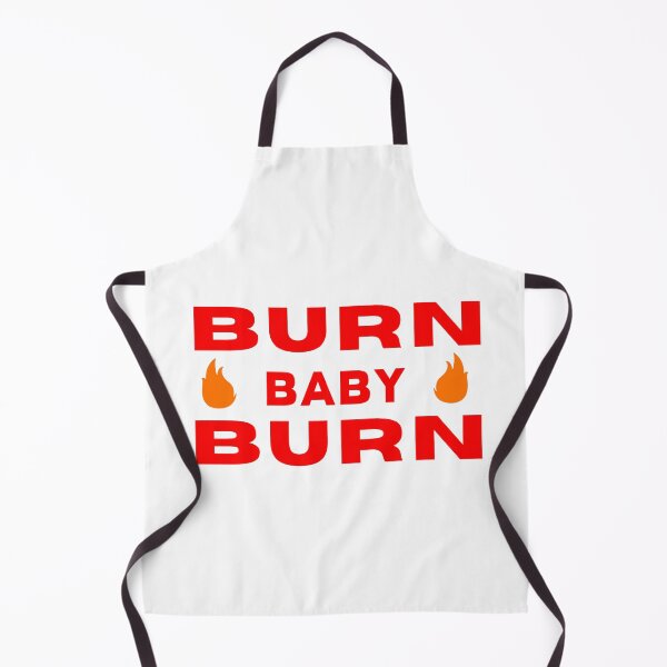 Item preview, Burn baby burn designed and sold by byRafaOnline.