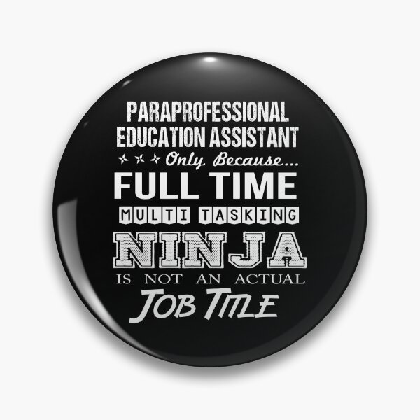 Item preview, Paraprofessional Education Assistant T Shirt - Multitasking Ninja Job Gift Item Tee designed and sold by miraschroe.