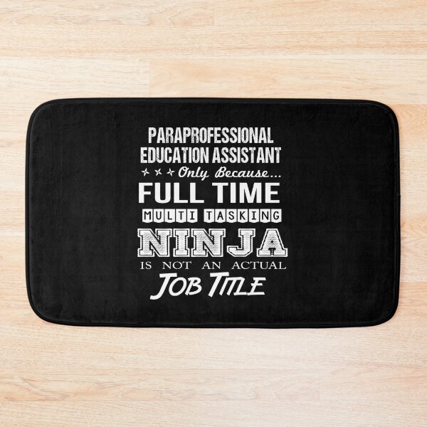 Item preview, Paraprofessional Education Assistant T Shirt - Multitasking Ninja Job Gift Item Tee designed and sold by miraschroe.