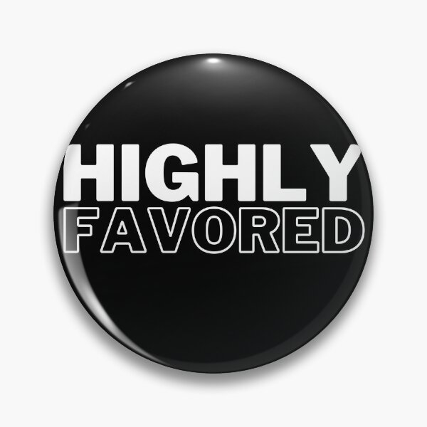 Item preview, HIGHLY FAVORED designed and sold by ThroughHisGrace.
