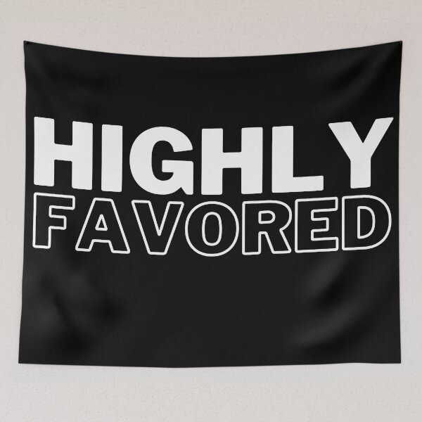 Item preview, HIGHLY FAVORED designed and sold by ThroughHisGrace.