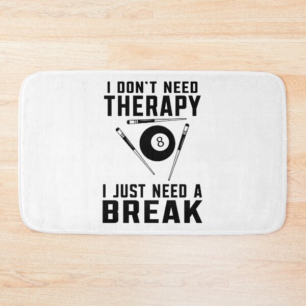 Item preview, I don't need therapy Pool Player Funny Pool Players  Billiards Gift designed and sold by sols.