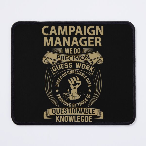 Item preview, Campaign Manager T Shirt - We Do Precision Gift Item Tee designed and sold by averiarnol.
