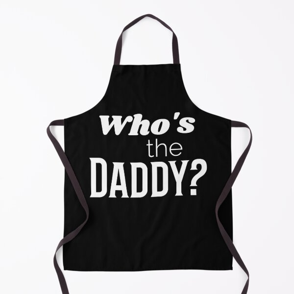 Item preview, Who's the Daddy? Fun Quote or saying! designed and sold by CelioByDesign.