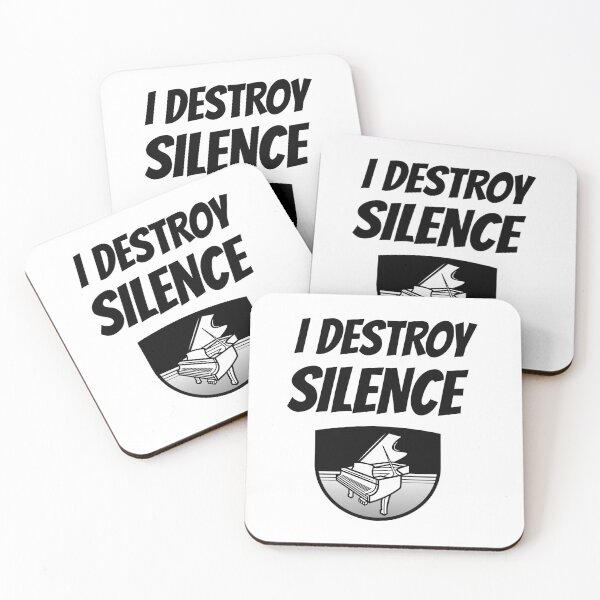 Item preview, I Destroy Silence - Pianist designed and sold by designs from musicians for musicians.