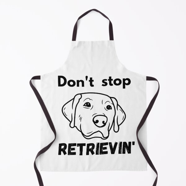 Item preview, Don't Stop RETRIEVIN , Funny Golden Retriever Quotes ,  designed and sold by Every Pet  Shirts.