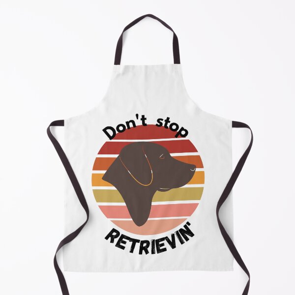 Item preview,  Don't Stop RETRIEVIN , Funny Golden Retriever Quotes ,  designed and sold by Every Pet  Shirts.