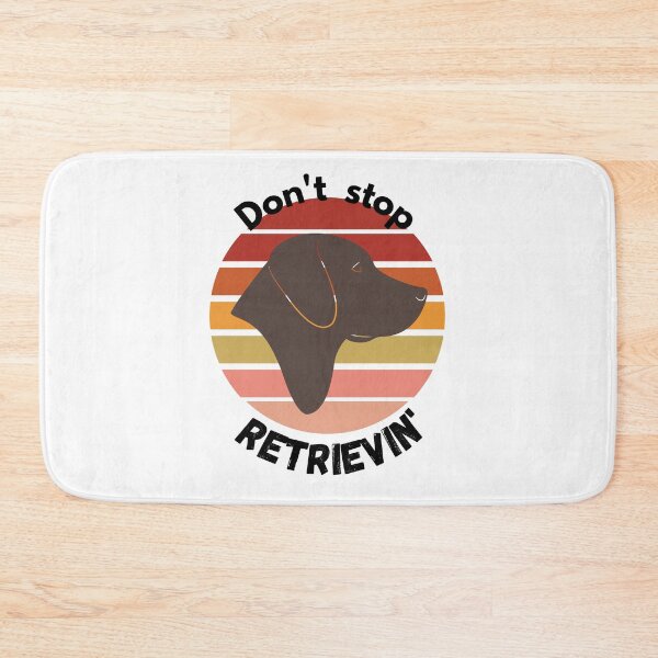 Item preview,  Don't Stop RETRIEVIN , Funny Golden Retriever Quotes ,  designed and sold by Every Pet  Shirts.