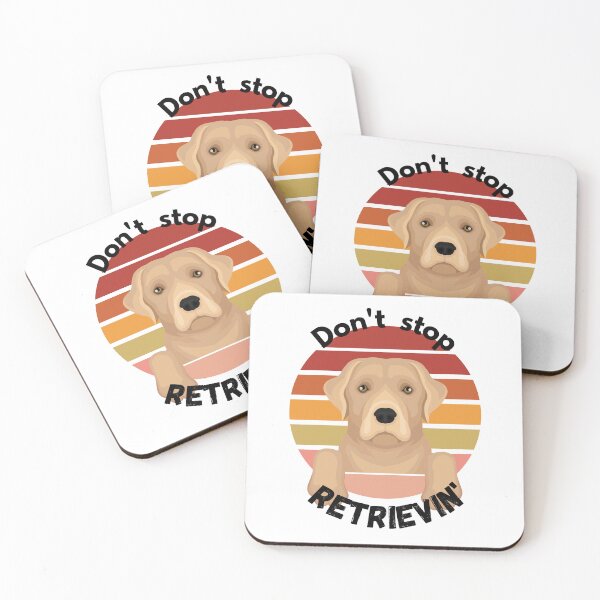 Item preview,  Don't Stop RETRIEVIN , Funny Golden Retriever Quotes ,  designed and sold by Every Pet  Shirts.