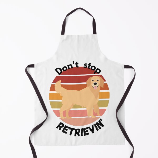 Item preview, Don't Stop RETRIEVIN , Funny Golden Retriever Quotes ,  designed and sold by Every Pet  Shirts.