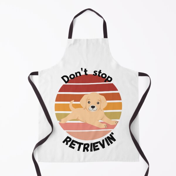 Item preview, Don't Stop RETRIEVIN , Funny Golden Retriever Quotes ,  designed and sold by Every Pet  Shirts.