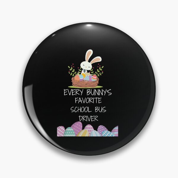 Item preview, Funny Every bunny's Favorite school bus driver designed and sold by Luna-shop16.