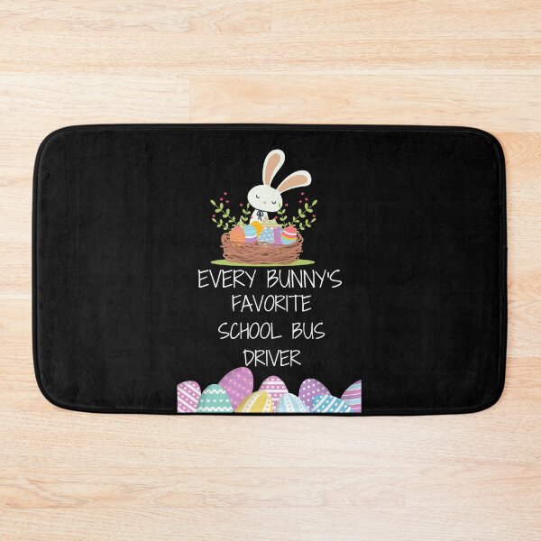 Item preview, Funny Every bunny's Favorite school bus driver designed and sold by Luna-shop16.