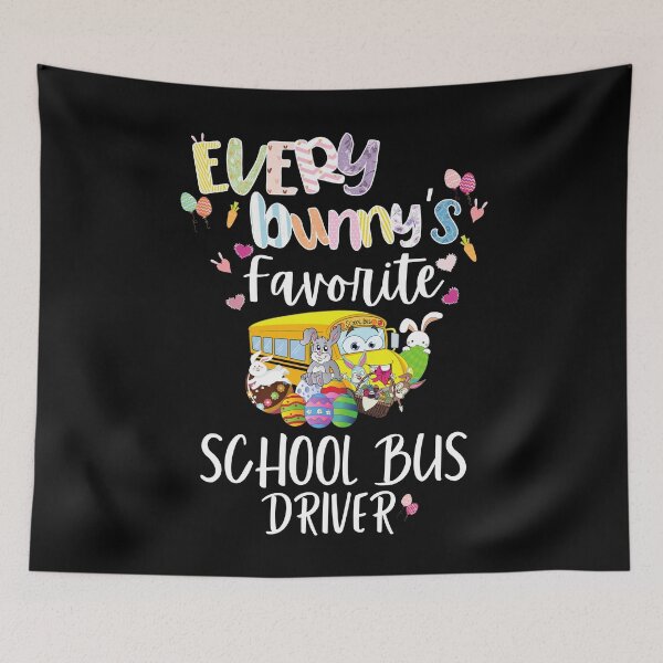 Item preview, Funny Every bunny's Favorite school bus driver designed and sold by Luna-shop16.