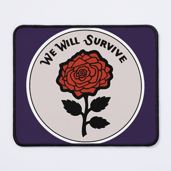 Item preview, We will Survive designed and sold by Sugar-Magnolia.