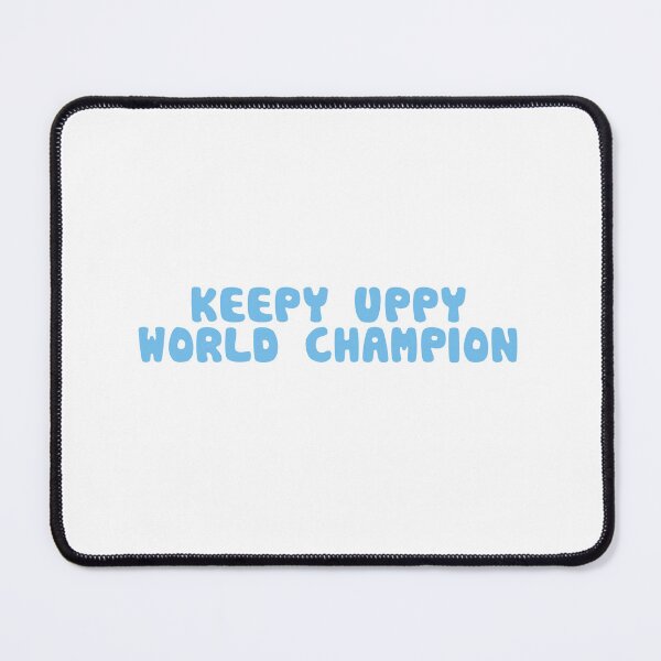 Item preview, Keepy Uppy World Champion designed and sold by RadicalAM.