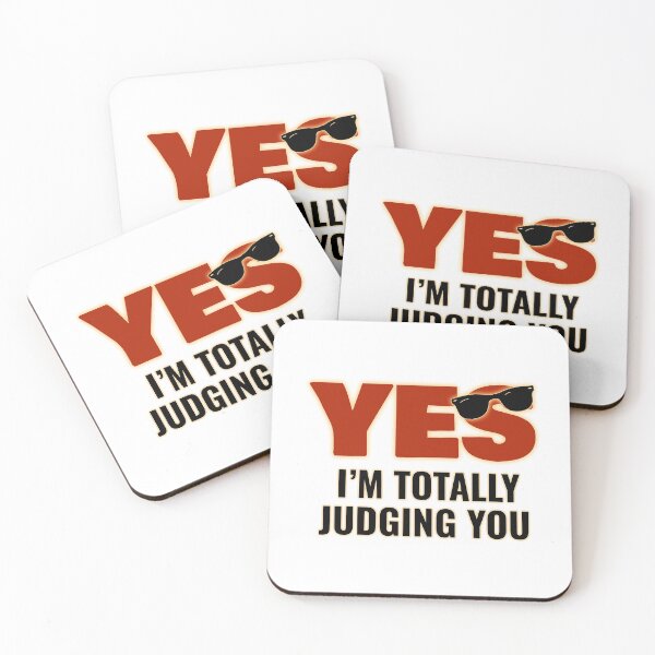 Item preview, Yes, I'm Totally Judging You designed and sold by OutcastBrain.
