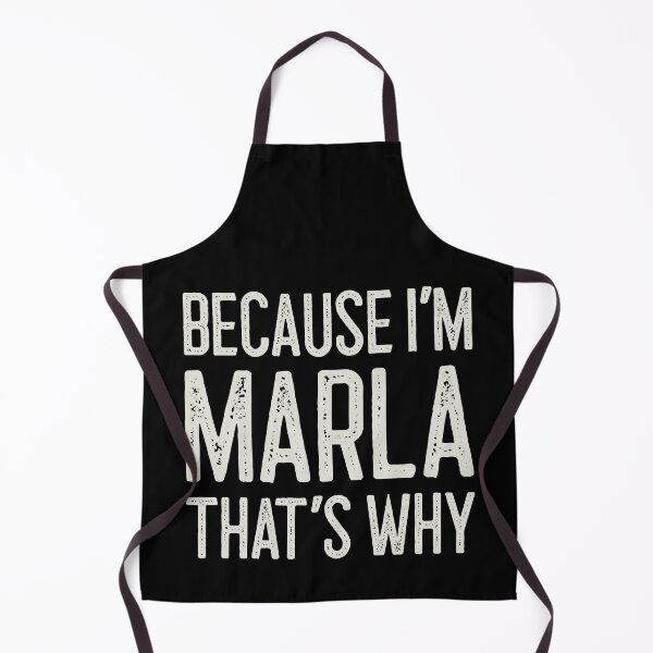 Item preview, Because I’m Marla That’s Why Funny Personalized Name designed and sold by MariosNydras.
