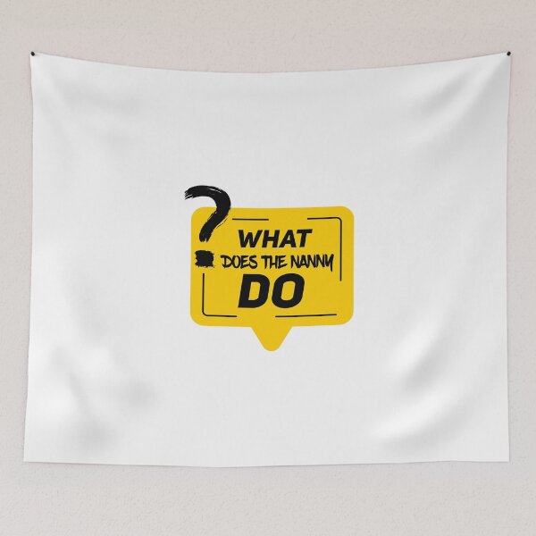 Item preview, what does the nanny do? t-shirt designed and sold by King-Stor.