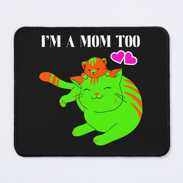 Item preview, I'm A Mom Too designed and sold by Yahzhani.