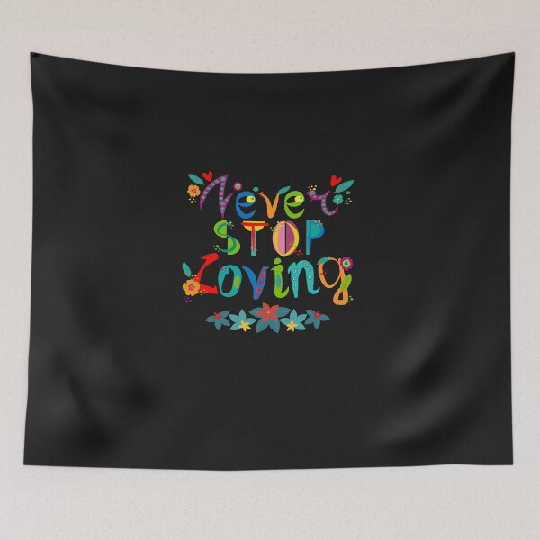 Item preview, Never stop loving designed and sold by KokoDesigns145.