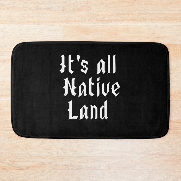 Item preview, It's All Native Land designed and sold by JMWCD.