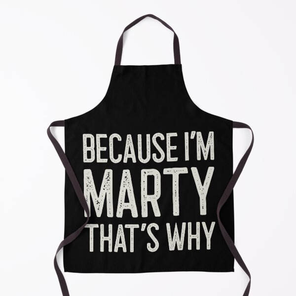 Item preview, Because I’m Marty That’s Why Funny Personalized Name designed and sold by MariosNydras.