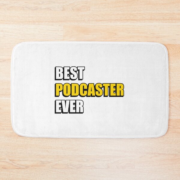 Item preview, Best Podcaster Ever  designed and sold by Inspirationmotivation.