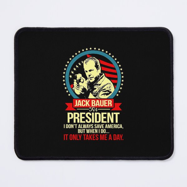 Item preview, Jack Bauer For President I Don’t Always Save America But When I Do, designs Classic T-Shirt designed and sold by AlejandraAcuna.