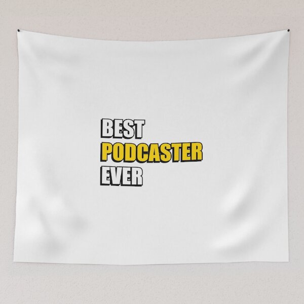 Item preview, Best Podcaster Ever  designed and sold by Inspirationmotivation.