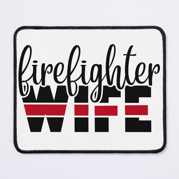 Item preview, Firefighter Wife-anniversary gift idea designed and sold by BRtisticDesigns.
