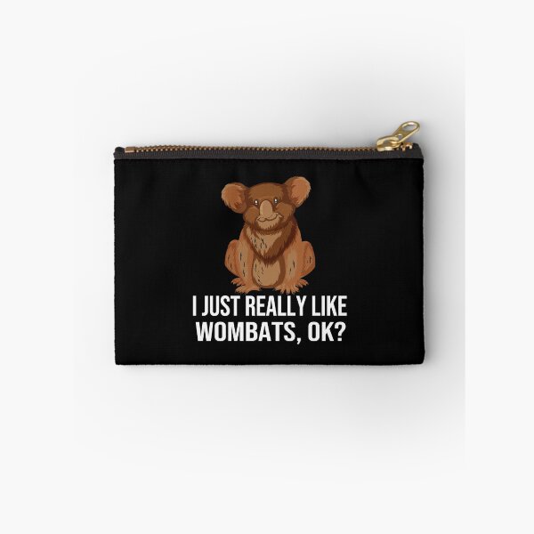 Item preview, Funny Wombats I Just Really Like Wombats Ok Funny Wombat designed and sold by bahdsgraphic.