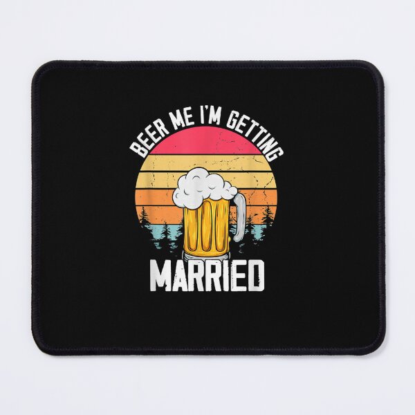 Item preview, Mens Beer Me I'm Getting Married Men Funny Groom Bachelor Party Essential T-Shirt designed and sold by AlejandraAcuna.