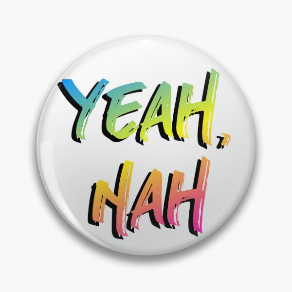 Item preview, Yeah, Nah - the Aussie way to say no designed and sold by Studio 679.