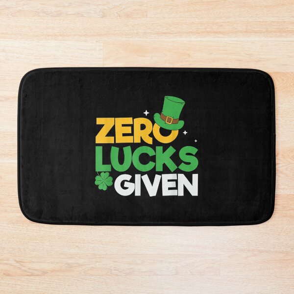 Item preview, Zero Lucks Given Irish Sayings Adults Saint Patricks designed and sold by HangDuyenIK.
