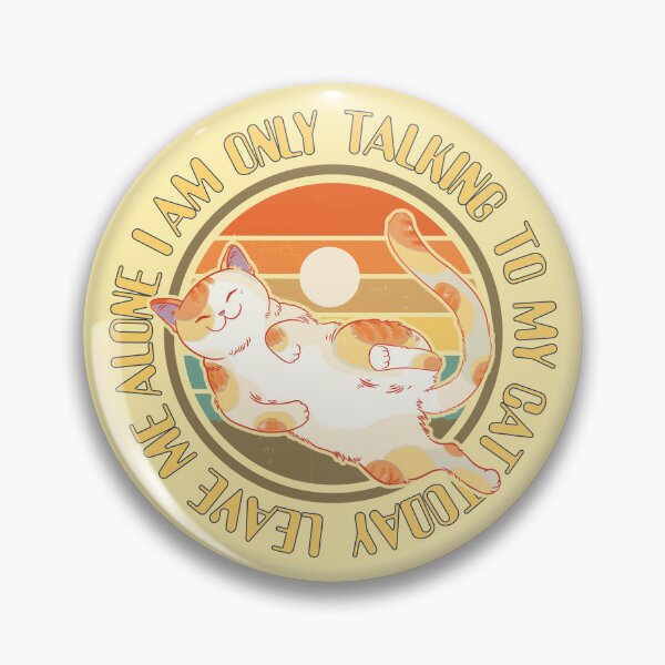 Item preview, Cat Lover Leave Me Alone I Am Only Talking To My Cat Today | Funny Gift For Cat And Animal Lovers & Owners designed and sold by Cheeky Companions.