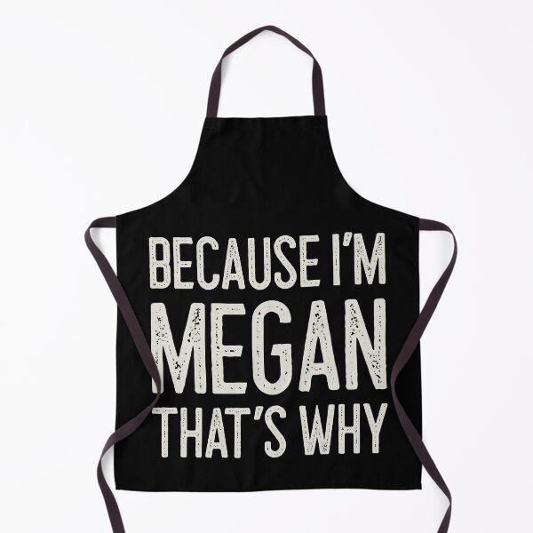 Item preview, Because I’m Megan That’s Why Funny Personalized Name designed and sold by MariosNydras.