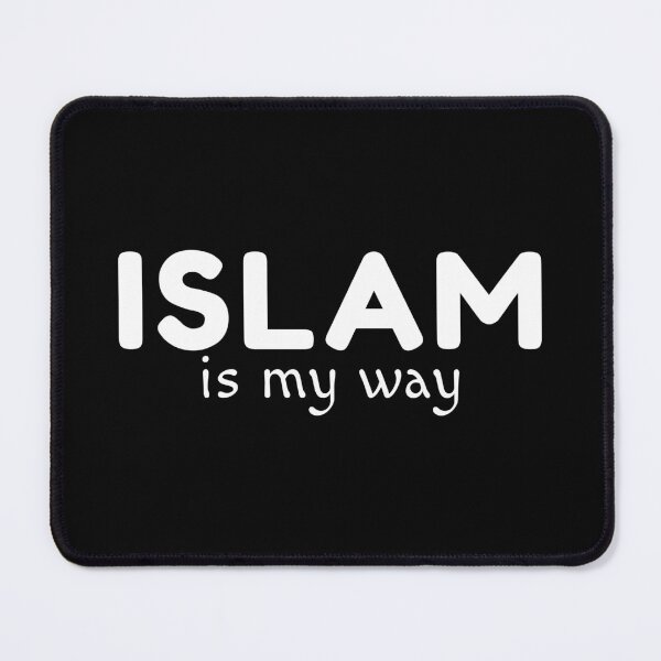 Item preview, islam is my way - islamic art quotes designed and sold by EfenDesign.