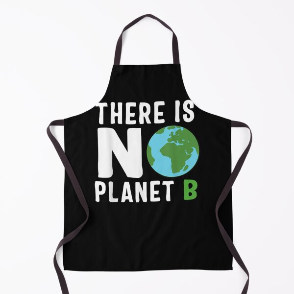 Item preview, There Is No Planet B Earth Day Environmental Gift designed and sold by CesarDiaz.