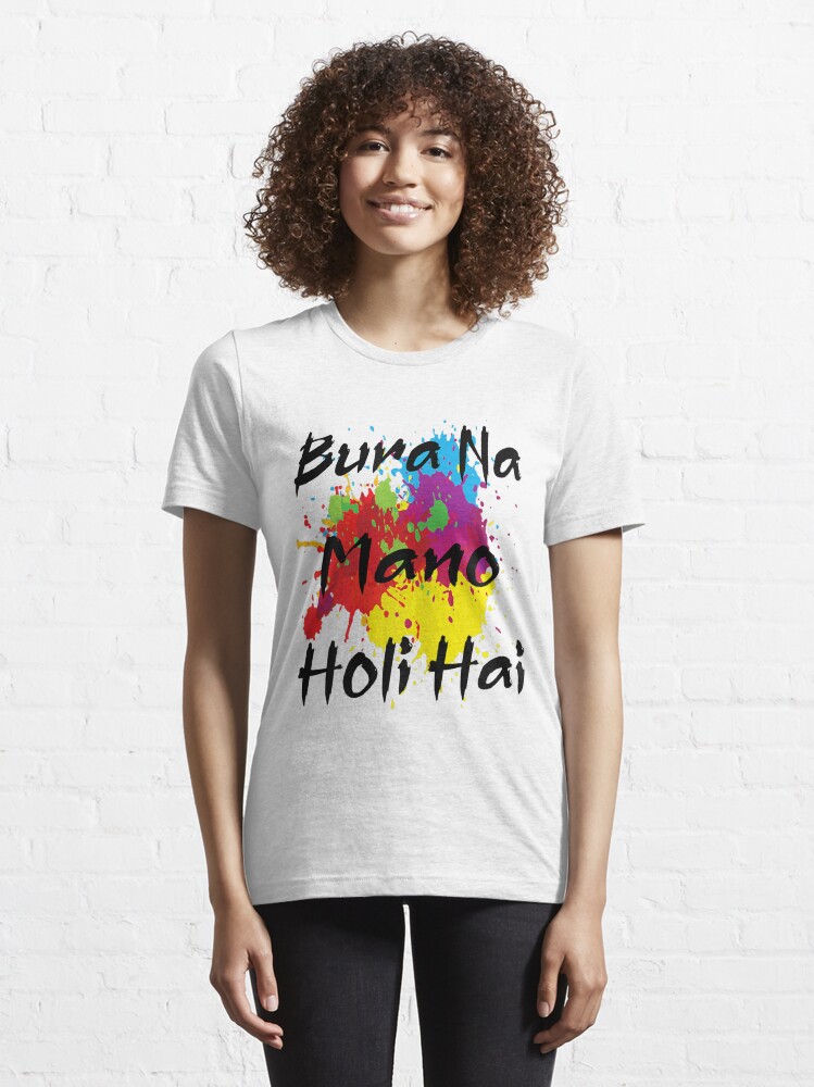 holi hai t shirt