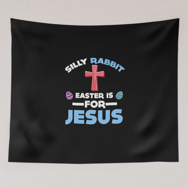 Item preview, FUNNY SILLY RABBIT EASTER IS JESUS  designed and sold by Humber19912.