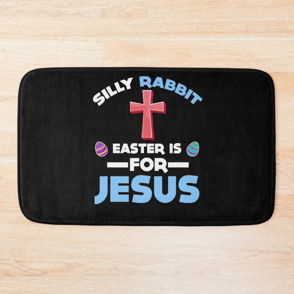 Item preview, FUNNY SILLY RABBIT EASTER IS JESUS  designed and sold by Humber19912.