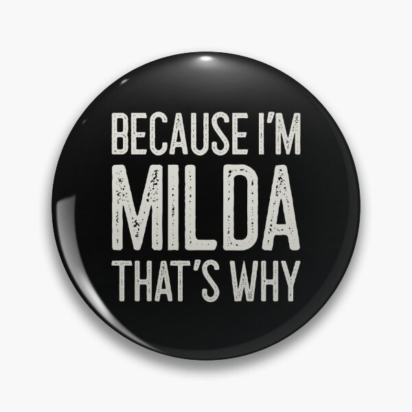 Item preview, Because I’m Milda That’s Why Funny Personalized Name designed and sold by MariosNydras.