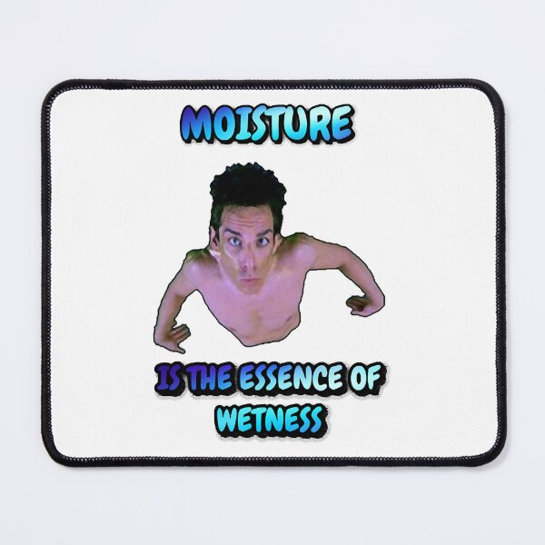 Item preview, TV Design - Moisture Is The Essence Of Wetness  designed and sold by SBcacrSzL.