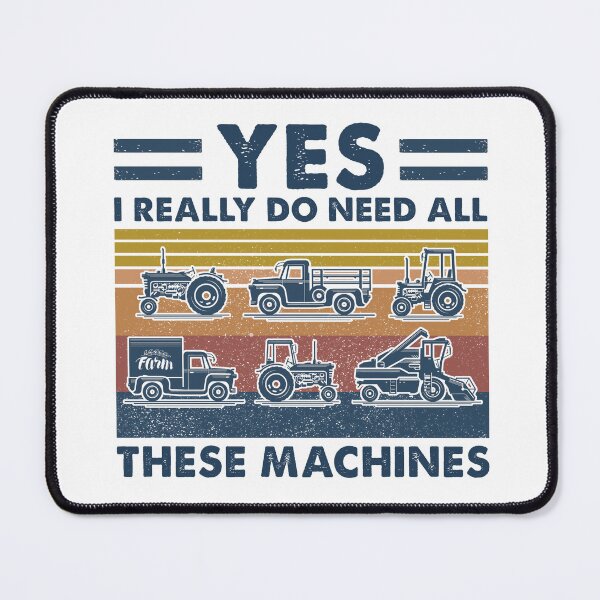 Item preview, Yes I Really Do Need All These Machines designed and sold by SCayson.